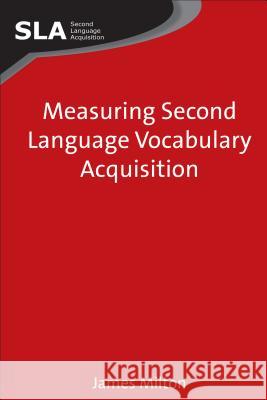 Measuring Second Language Vocabulary Acquisition  9781847692085 Multilingual Matters Ltd