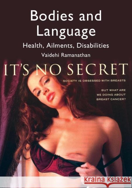 Bodies and Language: Health, Ailments, Disabilities Ramanathan, Vaidehi 9781847692351 CHANNEL VIEW PUBLICATIONS LTD