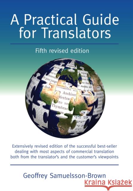 A Practical Guide for Translators Geoffrey Samuelsson-Brown 9781847692597
