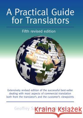 A Practical Guide for Translators Geoffrey Samuelsson-Brown   9781847692603 Multilingual Matters Ltd