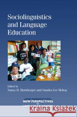 Sociolinguistics and Language Education Nancy H. Hornberger Sandra Lee McKay  9781847692832