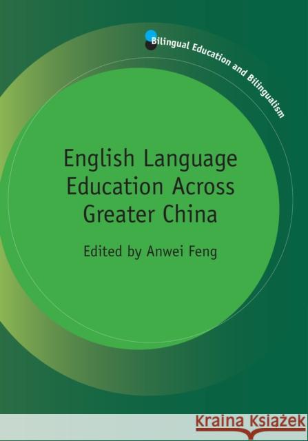 English Language Education Across Greapb Feng, Anwei 9781847693495