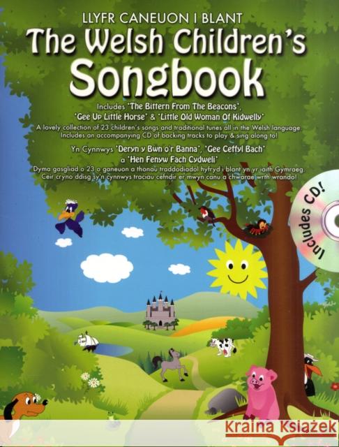 The Welsh Children's Songbook Blant 9781847725400 Chester Music