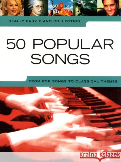 Really Easy Piano: 50 Popular Songs   9781847726254 Omnibus Press