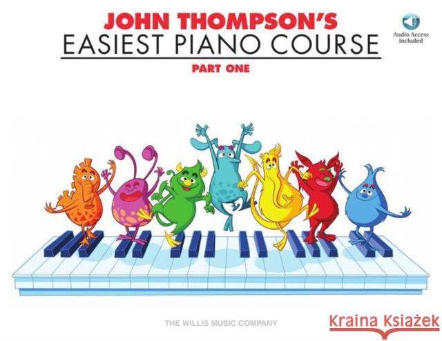 John Thompson's Easiest Piano Course: Part One (Book And Audio)   9781847726544 Hal Leonard Europe Limited