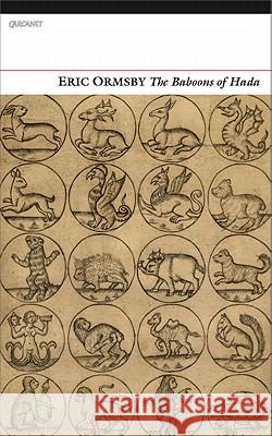 The Baboons of Hada Ormsby, Eric 9781847770660 CARCANET PRESS/PN REVIEW