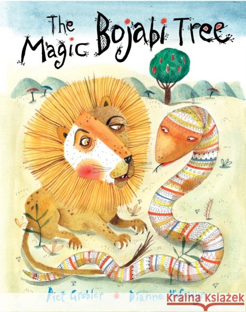 The Magic Bojabi Tree Dianne Hofmeyr 9781847805867