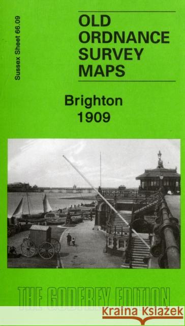 Brighton 1909: Sussex Sheet 66.09 Alan Godfrey 9781847840851