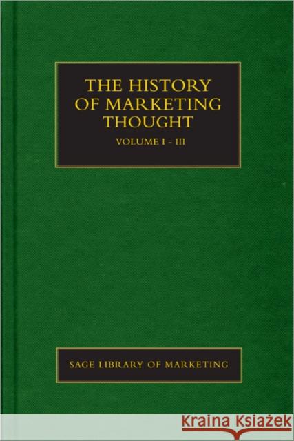 The History of Marketing Thought 3 Volume Set Tadajewski, Mark 9781847870018 Sage Publications