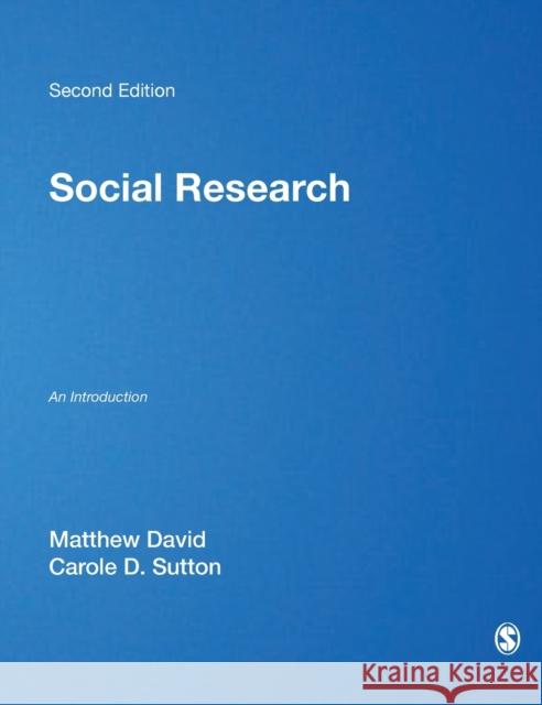 Social Research David, Matthew 9781847870124 Sage Publications (CA)