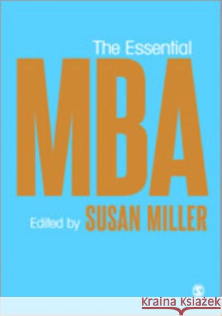 The Essential MBA Susan Anderson Miller   9781847870605 SAGE Publications Ltd