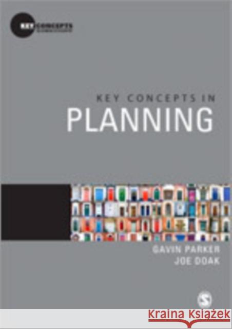 Key Concepts in Planning Joe Doak Gavin Parker 9781847870766 Sage Publications (CA)