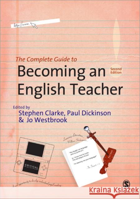 The Complete Guide to Becoming an English Teacher Stephen Clarke 9781847872890 0