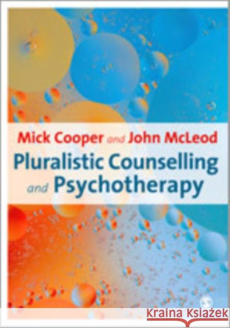 Pluralistic Counselling and Psychotherapy John McLeod 9781847873446