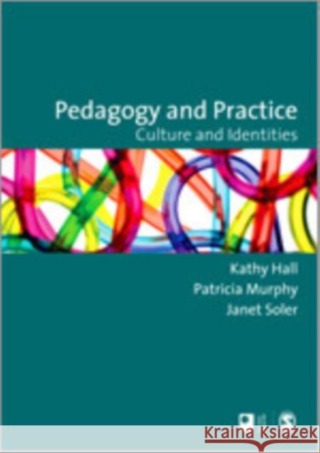 Pedagogy and Practice: Culture and Identities Murphy, Patricia F. 9781847873675 Sage Publications (CA)