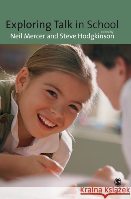 Exploring Talk in School Mercer, Neil 9781847873781 Sage Publications (CA)