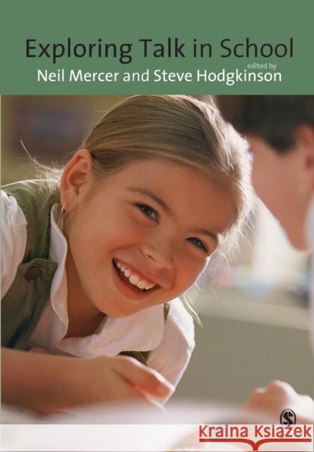 Exploring Talk in School: Inspired by the Work of Douglas Barnes  9781847873798 Sage Publications Ltd