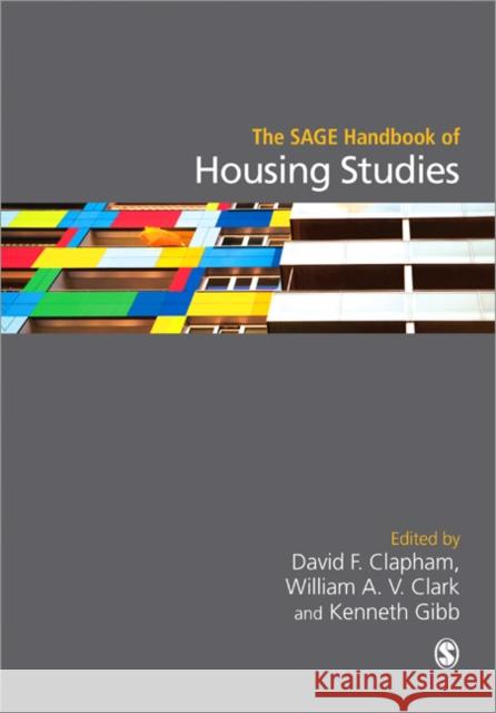 The Sage Handbook of Housing Studies Clapham, David F. 9781847874306