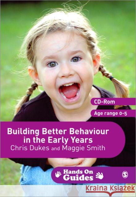 building better behaviour in the early years  Dukes, Chris 9781847875204 0