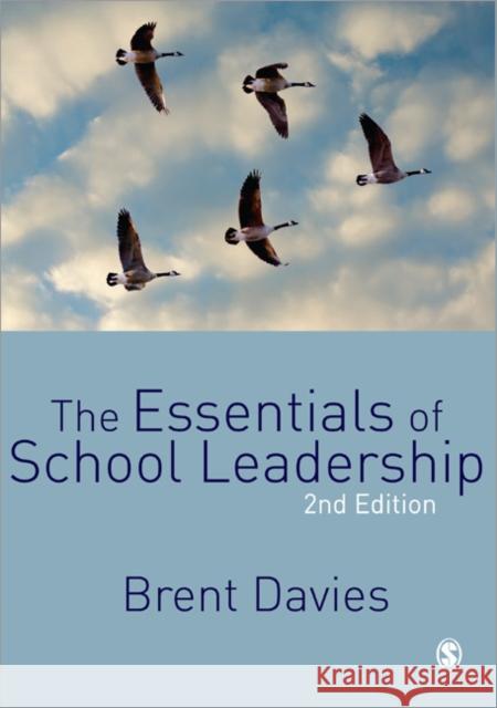 The Essentials of School Leadership Brent Davies 9781847875662 0