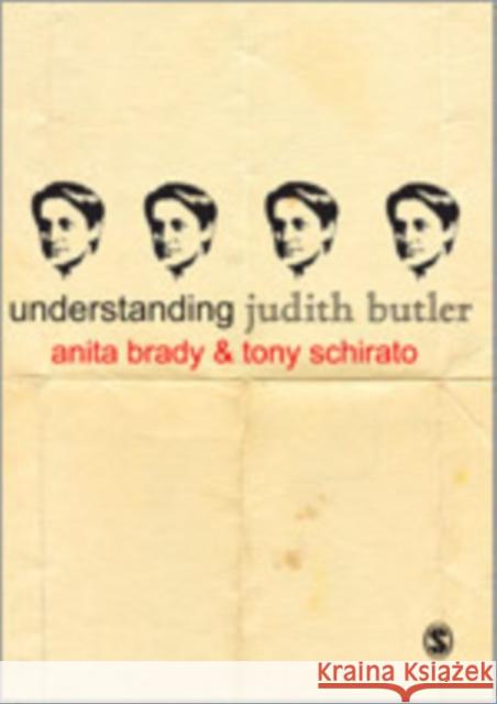 Understanding Judith Butler Anita Brady Tony Schirato 9781847876072