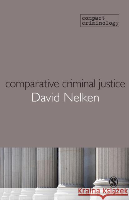 Comparative Criminal Justice Nelken, David 9781847879370