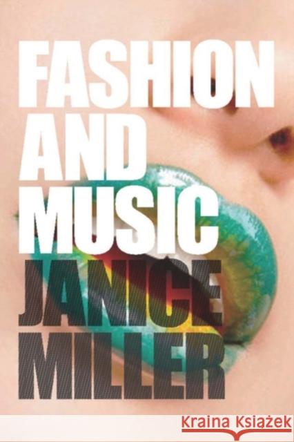 Fashion and Music Janice Miller 9781847884138 0