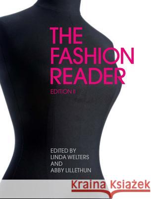 The Fashion Reader Linda Welters Abby Lillethun 9781847885906 Berg Publishers