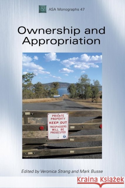 Ownership and Appropriation   9781847886859 0
