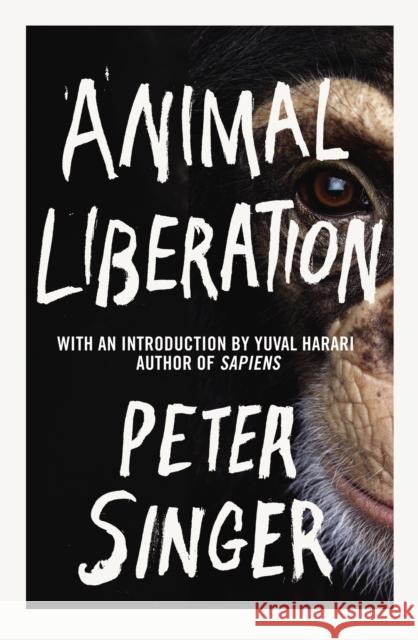 Animal Liberation Peter Singer 9781847923844