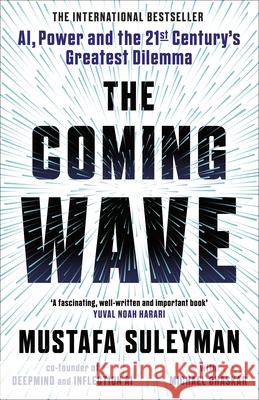 The Coming Wave Michael Bhaskar 9781847927484