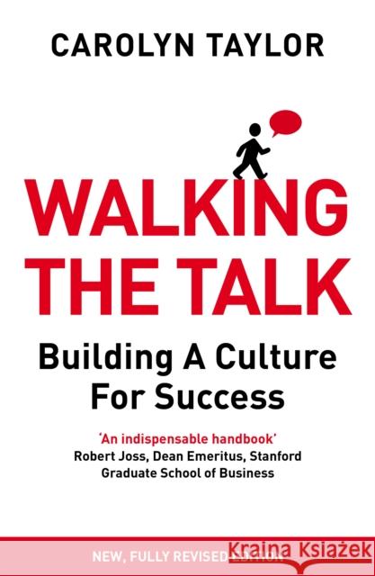 Walking the Talk: Building a Culture for Success (Revised Edition) Carolyn Taylor 9781847941572 Cornerstone