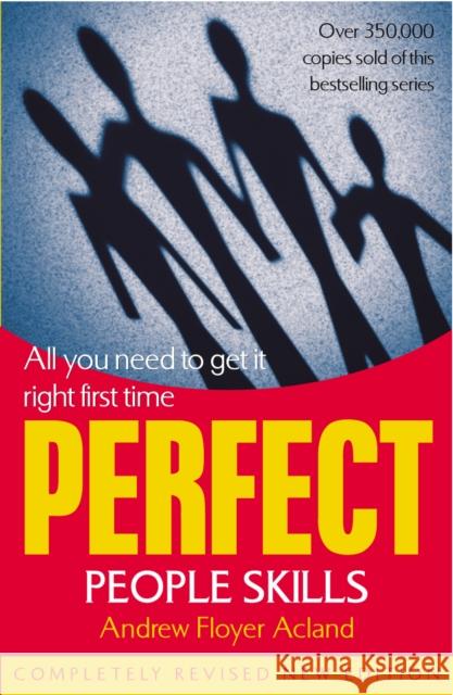 Perfect People Skills  Acland, Andrew Floyer 9781847941619 