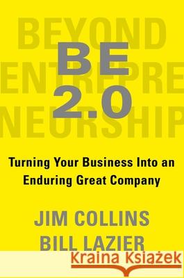 Beyond Entrepreneurship 2.0 Collins Jim Lazier Bill 9781847943347