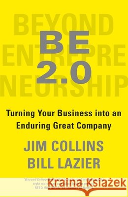 Beyond Entrepreneurship 2.0 Jim Collins 9781847943347 Cornerstone
