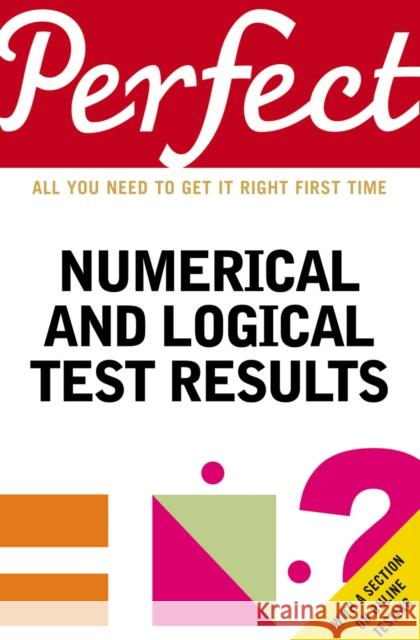 Perfect Numerical and Logical Test Results Joanna Moutafi Marianna Moutafi 9781847945464 ARROW BOOKS LTD