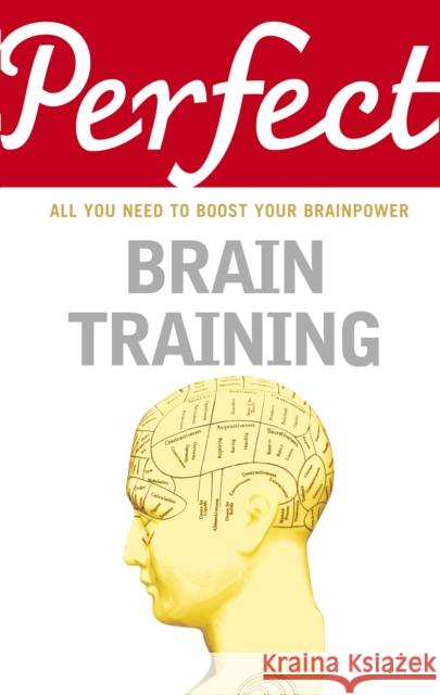 Perfect Brain Training  Carter, Philip 9781847947727