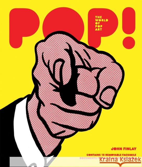 POP! The World of Pop Art John Finlay 9781847960900