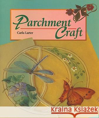 Parchment Craft Carla Larter 9781847970473