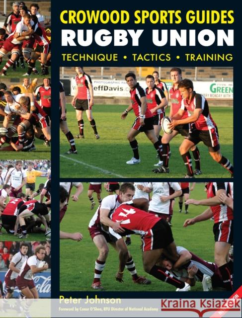 Rugby Union: Technique Tactics Training Peter Johnson 9781847970640