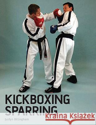 Kickboxing Sparring Justyn Billingham 9781847971302 THE CROWOOD PRESS LTD