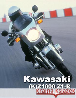 Kawasaki (K)Z1000 Z1-R Tony Sculpher 9781847971449 THE CROWOOD PRESS LTD