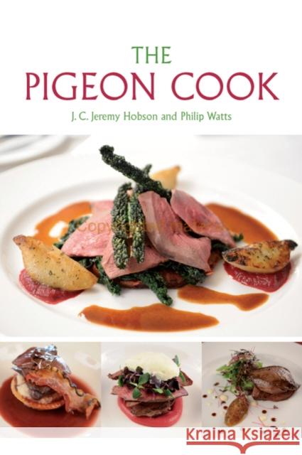 The Pigeon Cook JCJeremy Hobson 9781847972286