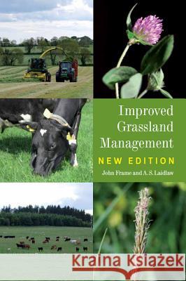 Improved Grassland Management : New Edition John Frame 9781847972613