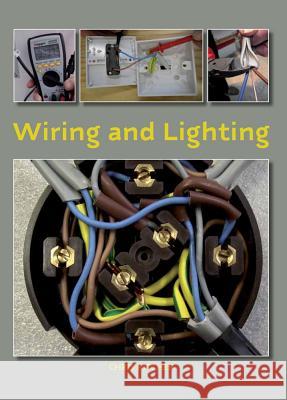 Wiring and Lighting Kitcher, Chris 9781847974167 