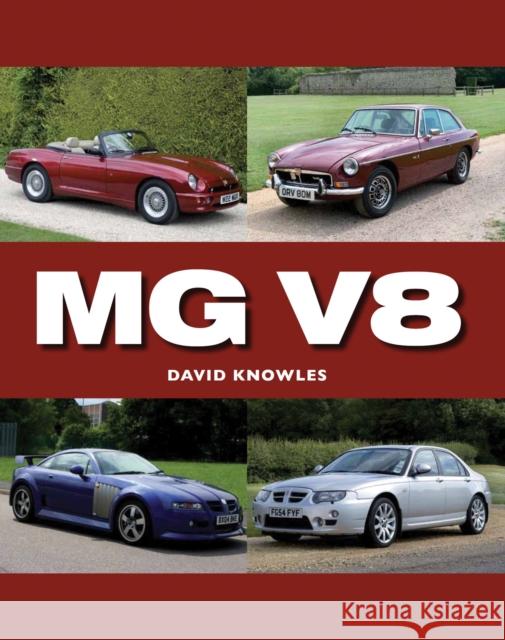 MG V8 Knowles, David 9781847974518