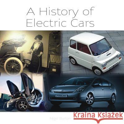 A History of Electric Cars Nigel Burton 9781847974617 Crowood Press (UK)