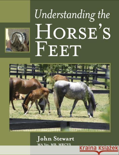 Understanding the Horse's Feet Stewart, John 9781847974761