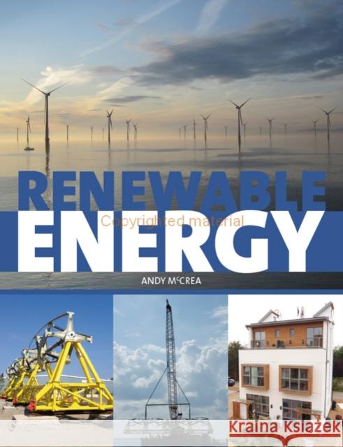 Renewable Energy : A User's Guide McCrea, Andy 9781847974792