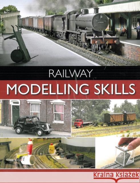 Railway Modelling Skills Peter Marriott 9781847979551 Crowood Press UK